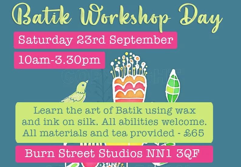 Batik Workshop Day
Saturday 23rd September